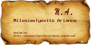 Miloszavlyevits Arianna névjegykártya